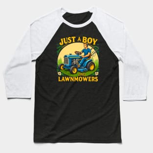 Kids Just A Boy Who Loves LawnMowers Funny Lawn Mowers Lover Toddler Baseball T-Shirt